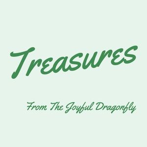Treasures from The Joyful Dragonfly